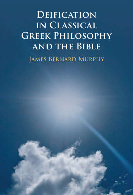 Book cover of Deification in Classical Greek Philosophy and the Bible