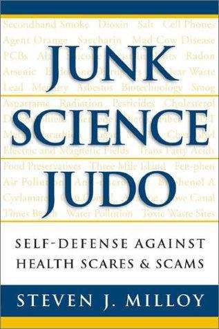 Book cover of Junk Science Judo: Self Defense Against Health Scares And Scams