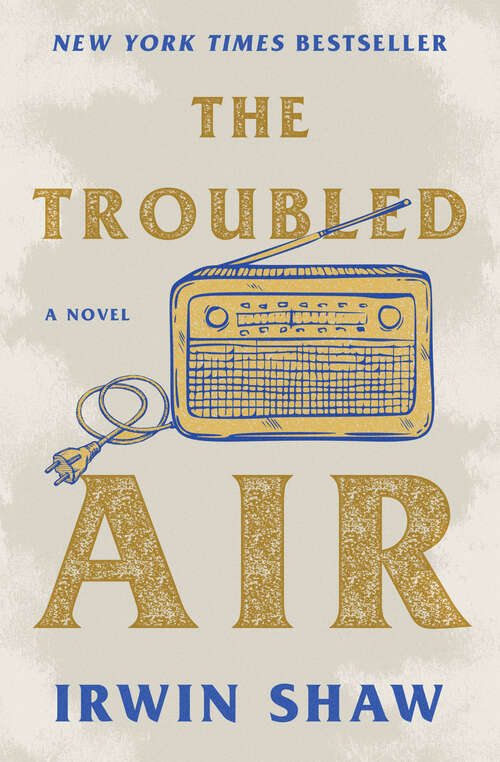 Book cover of The Troubled Air: A Novel (Digital Original)