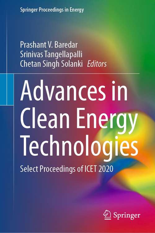 Book cover of Advances in Clean Energy Technologies: Select Proceedings of ICET 2020 (1st ed. 2021) (Springer Proceedings in Energy)