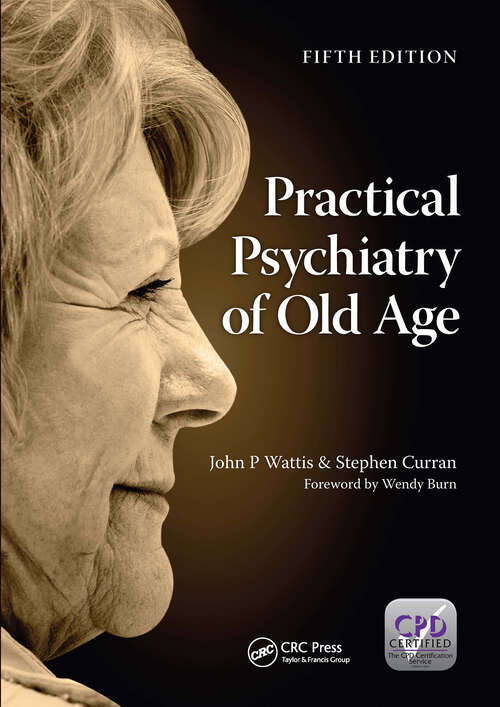 Book cover of Practical Psychiatry of Old Age, Fifth Edition