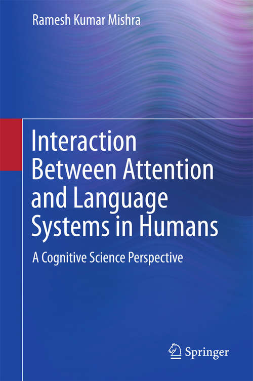 Book cover of Interaction Between Attention and Language Systems in Humans