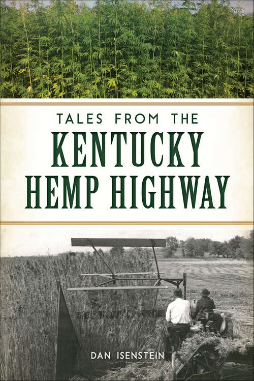 Book cover of Tales from the Kentucky Hemp Highway