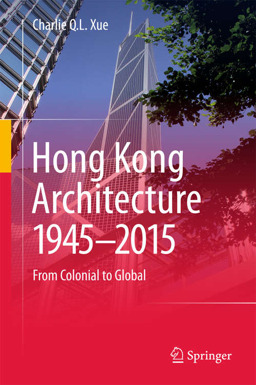 Book cover of Hong Kong Architecture 1945-2015