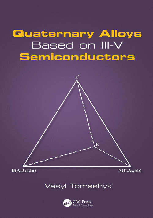 Book cover of Quaternary Alloys Based on III-V Semiconductors