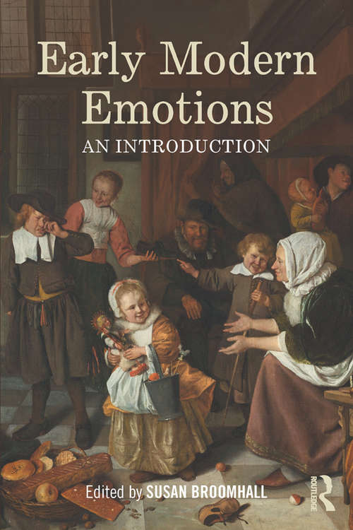 Book cover of Early Modern Emotions: An Introduction (Early Modern Themes)