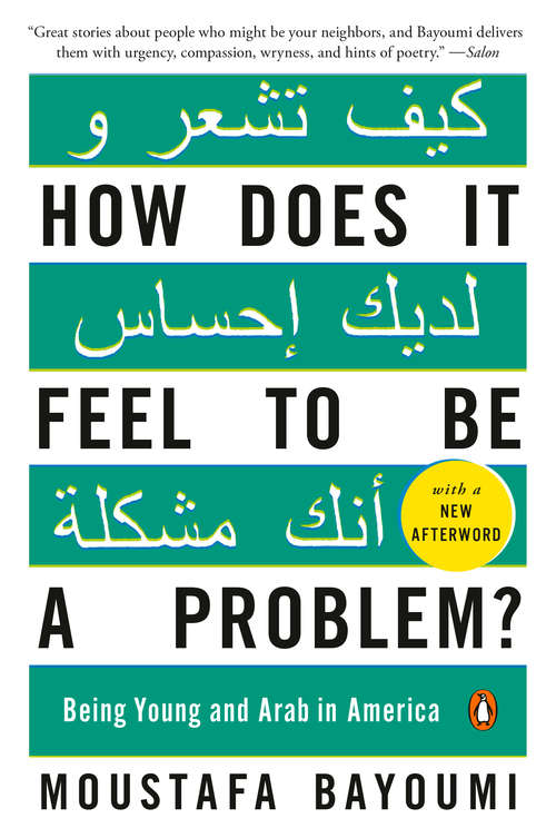 Book cover of How Does It Feel to Be a Problem?: Being Young and Arab in America