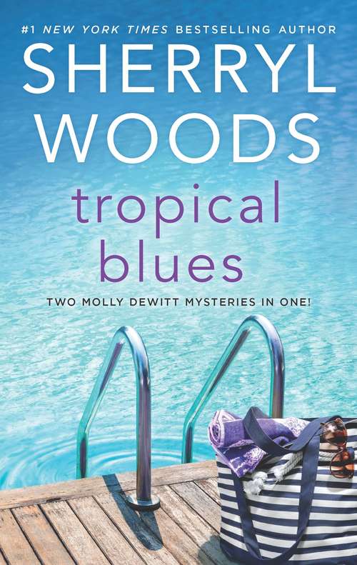 Book cover of Tropical Blues: Hot Property\Hot Secret (Molly DeWitt Mysteries #1)