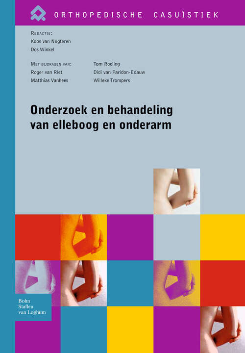 Book cover of Onderzoek en behandeling van elleboog en onderarm
