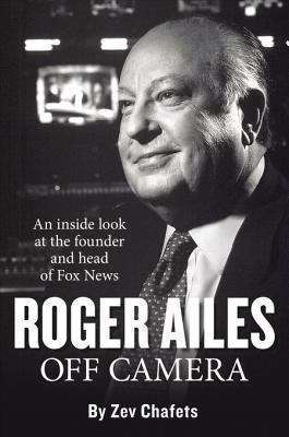 Book cover of Roger Ailes