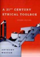 Book cover of A 21st Century Ethical Toolbox (2nd Edition)