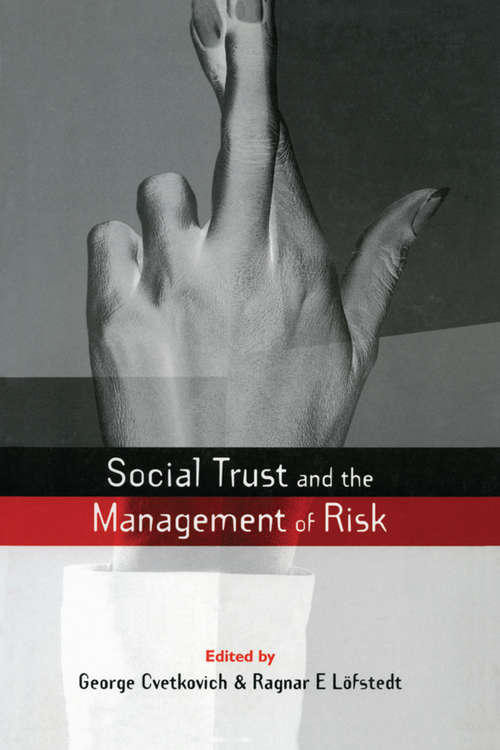 Book cover of Social Trust and the Management of Risk: Social Trust And The Management Of Risk (Earthscan Risk in Society)