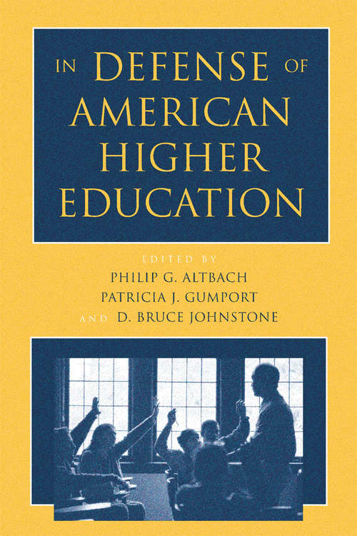 Book cover of In Defense of American Higher Education