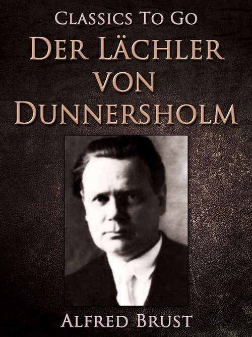 Book cover of Der Lächler von Dunnersholm (Classics To Go)