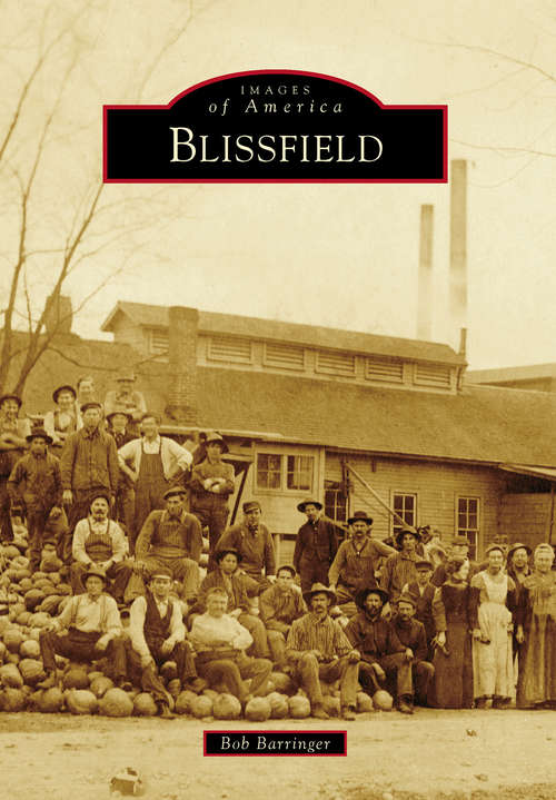 Book cover of Blissfield (Images of America)