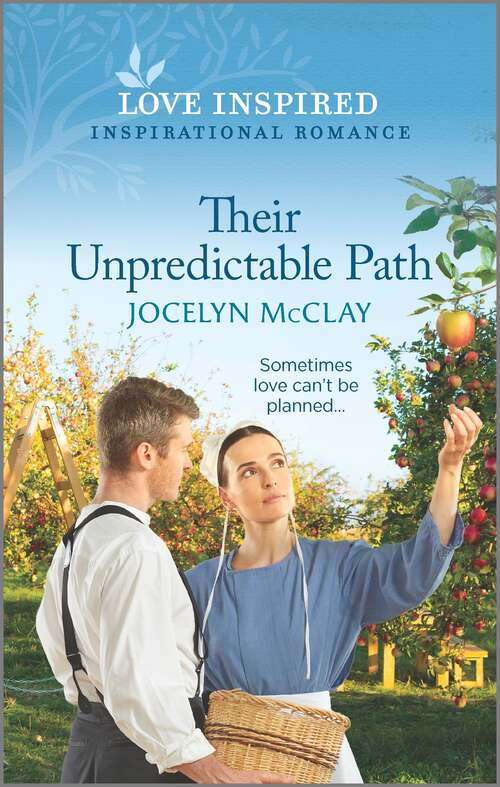 Book cover of Their Unpredictable Path: An Uplifting Inspirational Romance (Original)