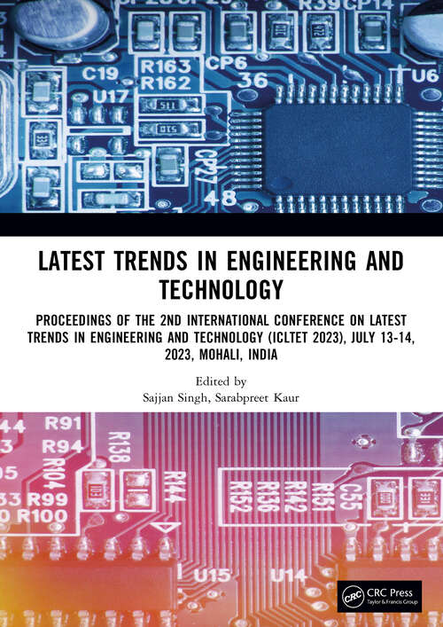 Book cover of Latest Trends in Engineering and Technology: Proceedings of the 2nd International Conference on Latest Trends in Engineering and Technology (ICLTET 2023), July 13-14, 2023, Mohali, India