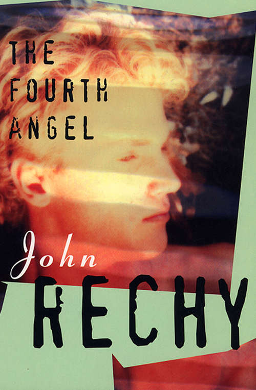Book cover of The Fourth Angel (Books That Changed the World)