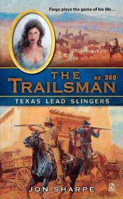Book cover of Texas Lead Slingers (Trailsman #360)