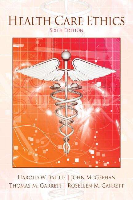 Book cover of Health Care Ethics (6)