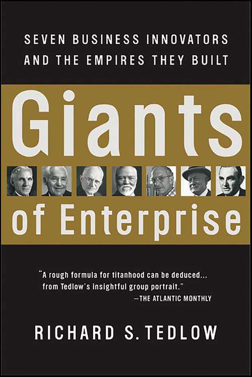 Book cover of Giants of Enterprise: Seven Business Innovators and the Empires They Built