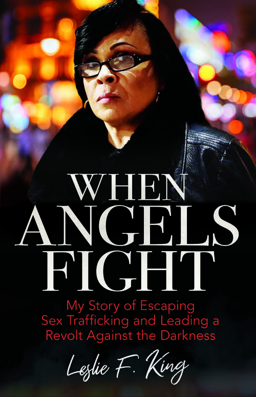 Book cover of When Angels Fight: My Story of Escaping Sex Trafficking and Leading a Revolt Against the Darkness