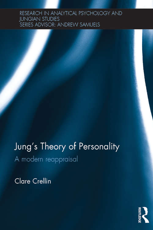 Book cover of Jung's Theory of Personality: A modern reappraisal (Research In Analytical Psychology And Jungian Studies)