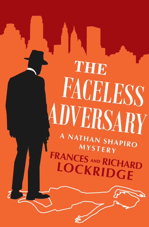 Book cover of The Faceless Adversary (The Nathan Shapiro Mysteries #1)