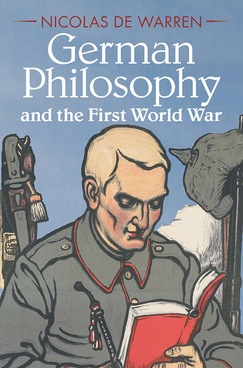 Book cover of German Philosophy and the First World War