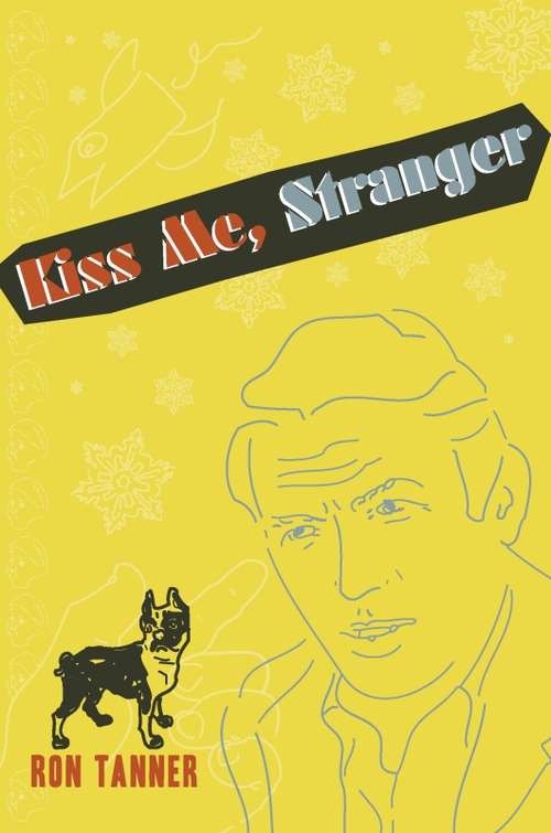 Book cover of Kiss Me, Stranger