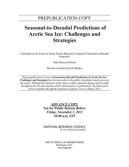 Book cover of Seasonal-to-Decadal Predictions of Arctic Sea Ice: Challenges and Strategies