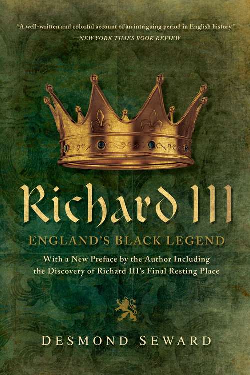 Book cover of Richard III: England's Black Legend