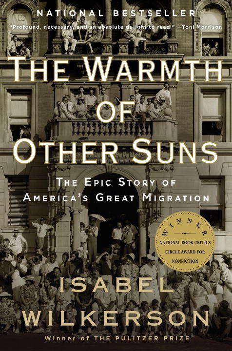 Book cover of The Warmth of Other Suns: The Epic Story of America's Great Migration