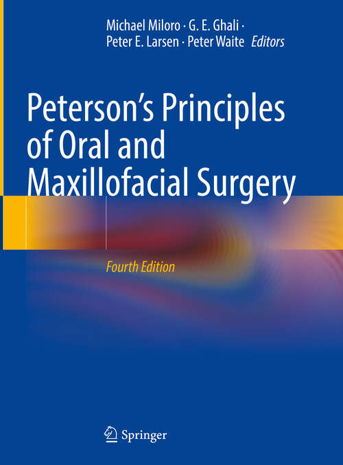 Book cover of Peterson’s Principles of Oral and Maxillofacial Surgery (4th ed. 2022)