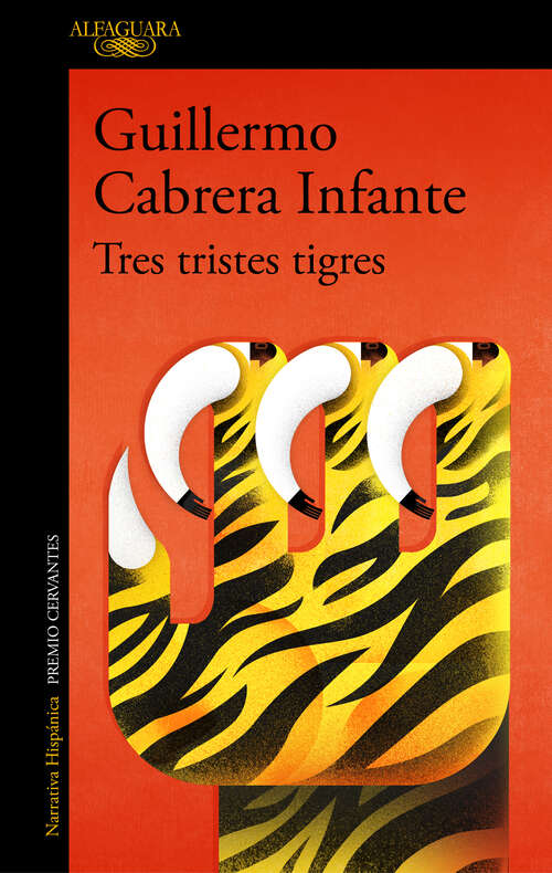 Book cover of Tres tristes tigres