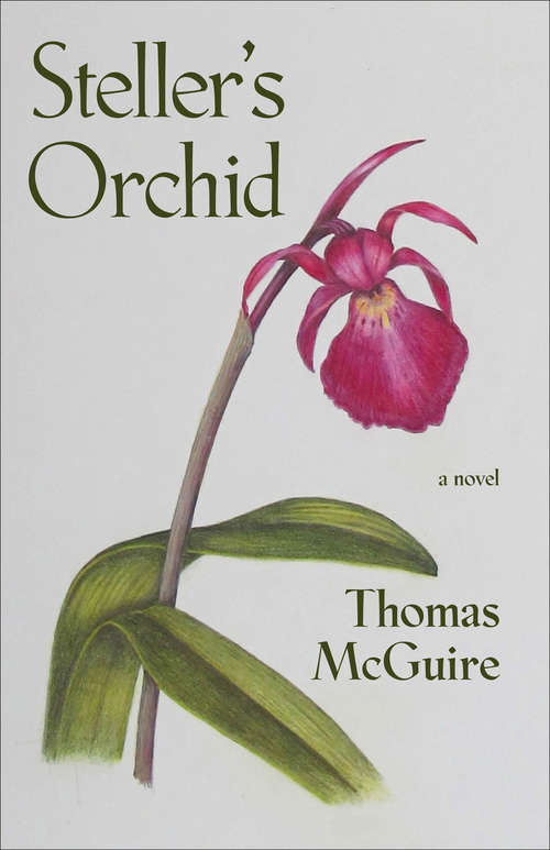 Book cover of Steller's Orchid: A Novel