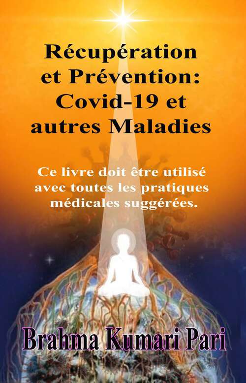 Book cover of Récupération et Prévention : Covid-19 et autres Maladies
