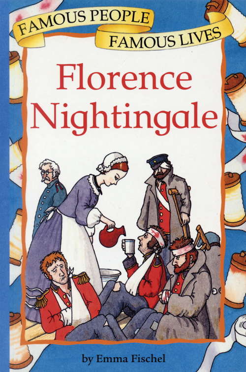 Book cover of Florence Nightingale (Famous People, Famous Lives #5)