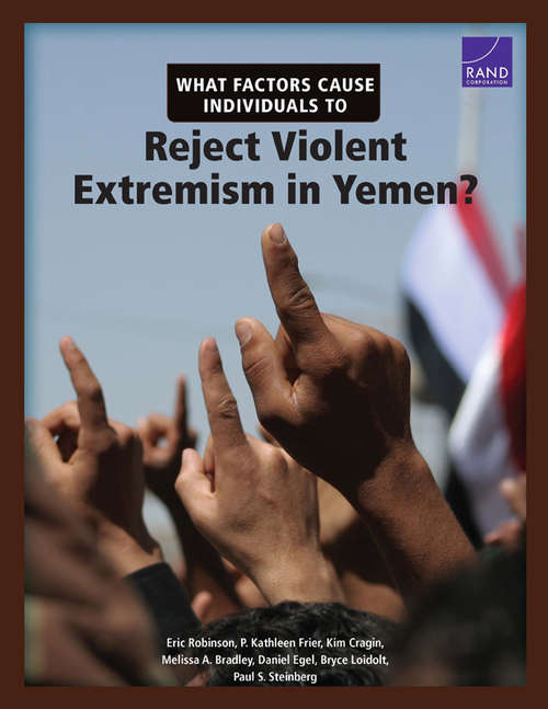 Book cover of What Factors Cause Individuals to Reject Violent Extremism in Yemen?