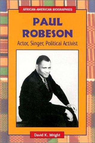 Book cover of Paul Robeson: Actor, Singer, Political Activist