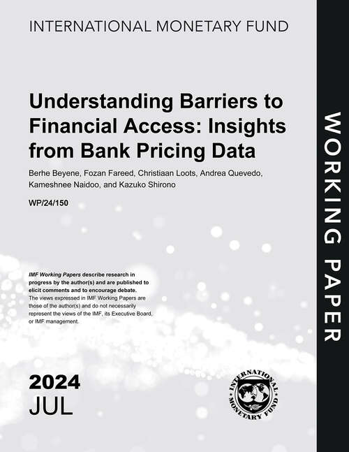 Book cover of Understanding Barriers to Financial Access: Insights from Bank Pricing Data (Imf Working Papers)