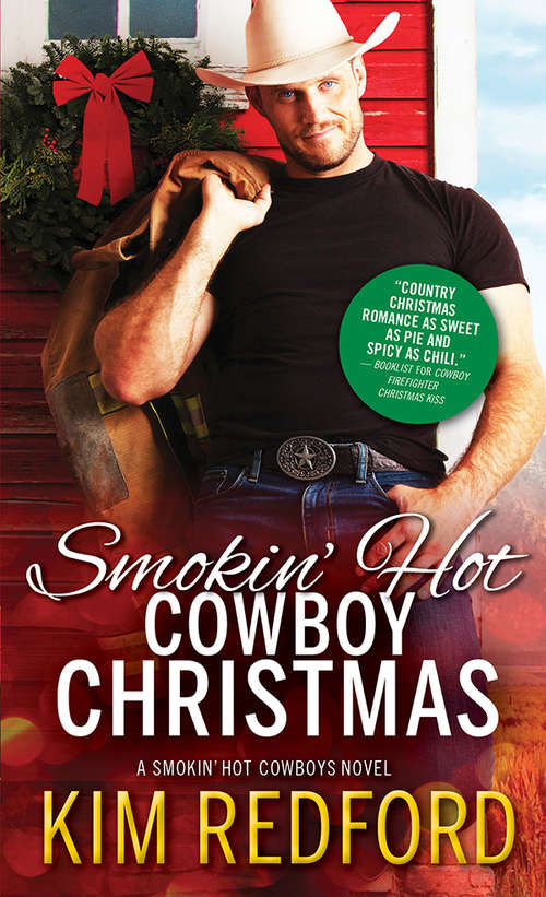 Book cover of Smokin' Hot Cowboy Christmas: Merry Christmas And Happy New Year, Y&#39;all (Smokin' Hot Cowboys #7)