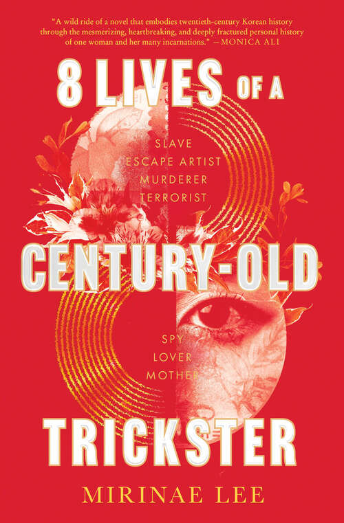 Book cover of 8 Lives of a Century-Old Trickster: A Novel