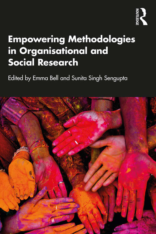 Book cover of Empowering Methodologies in Organisational and Social Research
