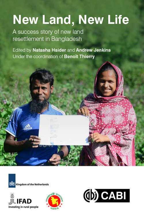 Book cover of New Land, New Life: A success story of new land resettlement in Bangladesh
