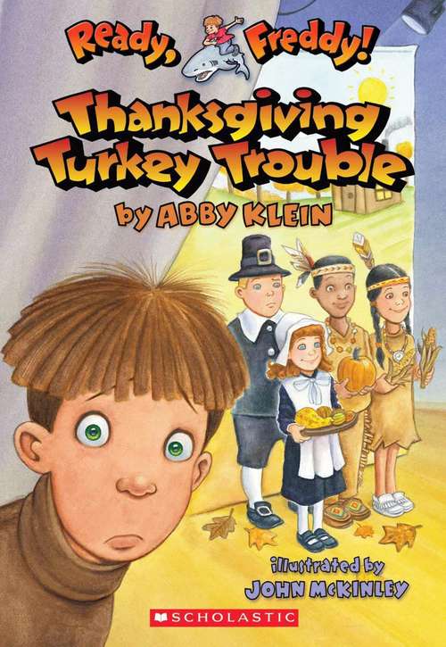 Ready, Freddy! Thanksgiving Turkey Trouble | Bookshare