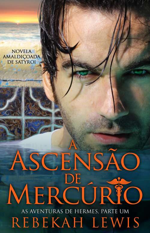 Book cover of A Ascensão de Mercúrio (As Aventuras de Hermes #1)