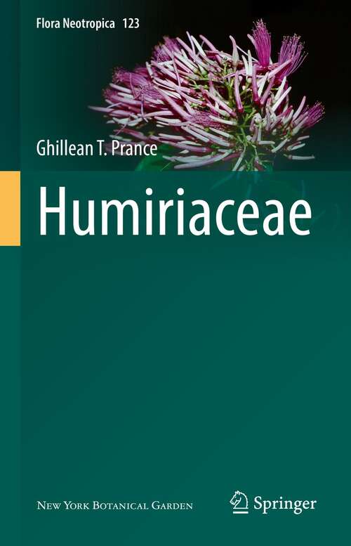 Book cover of Humiriaceae (1st ed. 2021) (Flora Neotropica #123)