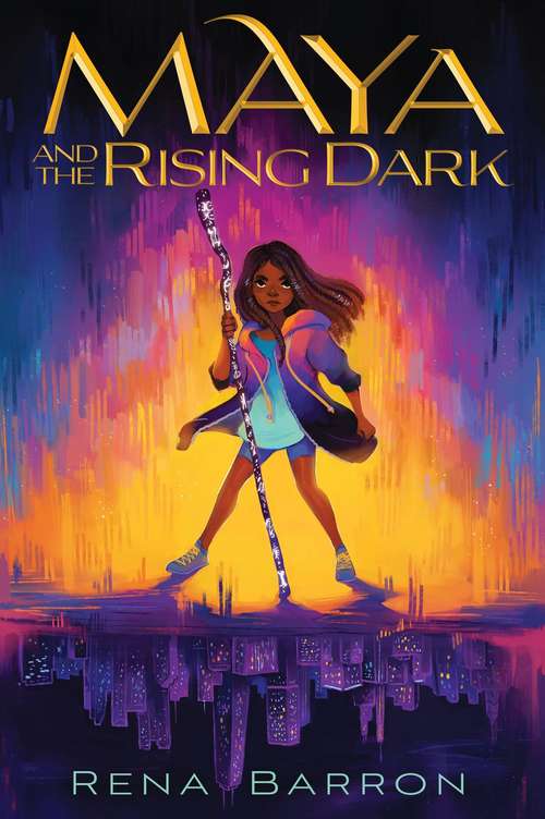 Book cover of Maya and the Rising Dark (Maya and the Rising Dark)