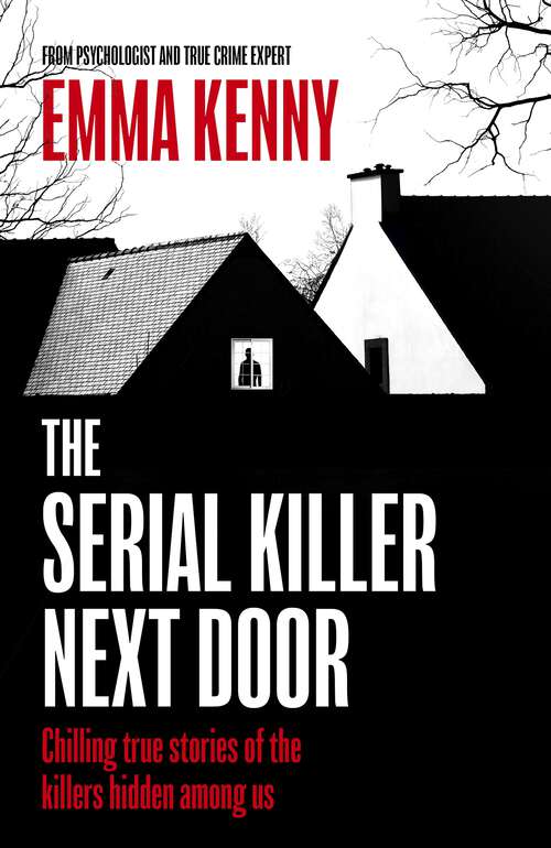 Book cover of The Serial Killer Next Door